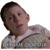 DEJAME DORMIR