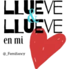 LLUEVE LLUEVE en mi @_Femifancy K