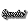 Queda!