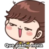 Que pasho nena