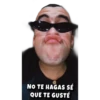 NO TE HAGAS SÉ
QUE TE GUSTÉ