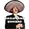 HAZLO ÇOMO
QUIERAS