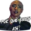 POR QUE ERES
AS?
@josejuanir98