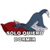 SOLO QUIERO
DORMIR