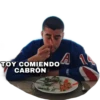 TOY COMIENDO
СABRON