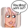 How about
work out?