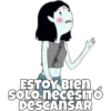@ballolet88
ESTOY BIEN
SOLO necesITO
DESCANSAR