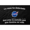 La nasa ha detectado
NASA
Tumblr con Frases Verga.
que eres la estrella que
que ilumina mi vida.