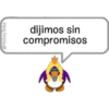 @YoSoyTeba
dijimos sin
compromisos