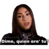 @palomameme Dime, quien ere' tu?