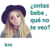 km ¿ontas bebe, qué no te veo?