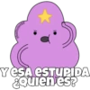 allolet88
Y ESA ESTUPIDA
¿Quien es?