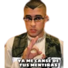 YA ME CANSSE DE
TUS MENTIRAS
