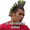 AY POR FAVOR DE
VERDAD
