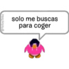 @YoSoy Teba
solo me buscas
para coger