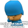 @SOYCHOOOOMILQ
TENÍAS QUE SALIR CON
UNA PENDEJADA
