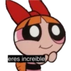eres increible