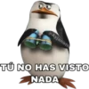 @Ayjaneth
TÚ NO HAS VISTO
NADA