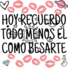 HOYRECUERDO
TODOMENOS EL
COMOBESARTE