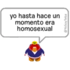 yo hasta hace un
momento era
homosexual
@YoSoyTeba