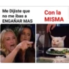 Me Dijiste que
no me ibas a
ENGAÑAR MAS
Con la
MISMA