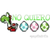 NO QUIERO
*papitafrita