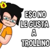 ESO NO
LEGUSTA
A
TROLLINO