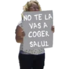 NO TE LA
VAS A
COGER
SALU2