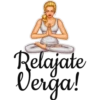Relajate
Verga!