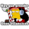 Hay que prender
Unos villancicos