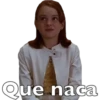 Que naca