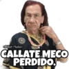 CALLATE MECO PERDIDO