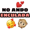 NO ANDO
ENCULADA