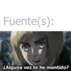 Fuente(s):
¿Alguna vez te he mentido?