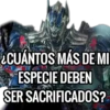 ¿CUÁNTOS MÁS DE MI
ESPECIE DEBEN
SER SACRIFICADOS?