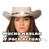MUCHO HABLAR
Y POCO ACTUAL