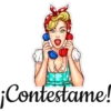 ¡Contestame!
