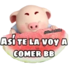 @Elizabethtaha
ASÍTE LA VOY A
COMER BB