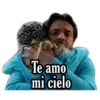 Te amo
mi cielo