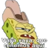 Vaya vaya, que
tenemos aquí