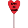 Eres
mi
crush
