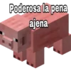 Poderosa la pena
ajena