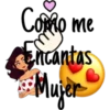 Como me
Encantas
Mujer