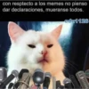 con respecto a los memes no pienso
declaraciones, mueranse todos.
dar
edu1126
