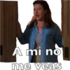 A mi no me veas @sharonn