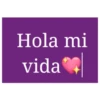 Hola mi vida