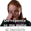 @sharonn De repente se me quito el hambre