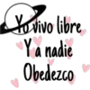 to vivo libre
Ya nadie
Obedezco
