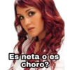 Es neta o es
choro?