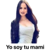 Yo soy tu mami